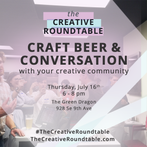 Craft Beer and Conversation with the Creative Community The Creative Roundtable